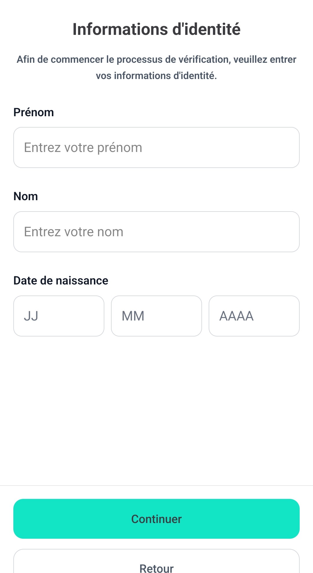 Écran mobile Informations d'identité : champs prénom, nom et date de naissance vides